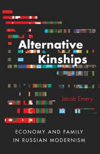 Alternative Kinships : Economy and Family in Russian Modernism