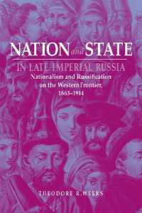 Nation and State in Late Imperial Russia : Nationalism and Russification on the Western Frontier, 1863-1914 (Niu Series in Slavic, East European, and Eurasian Studies)