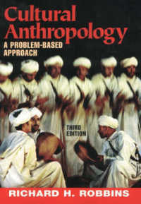 Cultural Anthropology : A Problem-based Approach （3RD）