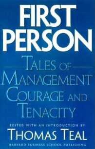 First Person : Tales of Management Courage and Tenacity (Harvard Business Review Book)
