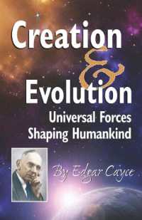 Creation & Evolution : Universal Forces Shaping Humankind