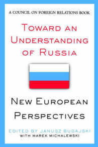Toward an Understanding of Russia : New European Perspectives