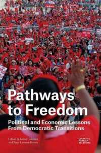 Pathways to Freedom : Political and Economic Lessons from Democratic Transitions