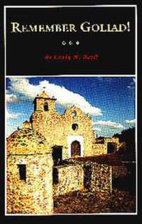 Remember Goliad : A History of La Bahaia