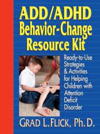 Add/Adhd Behavior-Change Resource Kit : Ready-To-Use Strategies & Activities for Helping Children with Attention Deficit Disorder