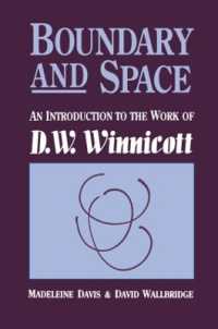 Boundary and Space : An Introduction to the Work of D.W. Winnincott
