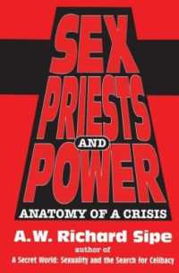 Sex, Priests, and Power : Anatomy of a Crisis