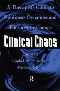 Clinical Chaos : A Therapist's Guide to Non-Linear Dynamics and Therapeutic Change