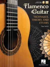 Flamenco Guitar : Technique, Theory and Etudes