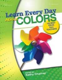 Learn Every Day about Colors : 100 Best Ideas from Teachers (Learn Every Day)
