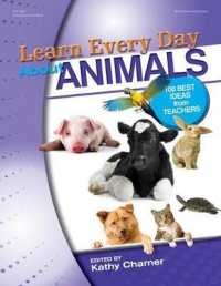 Learn Every Day about Animals : 100 Best Ideas from Teachers