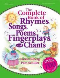 The Complete Book of Rhymes, Songs, Poems, Fingerplays and Chants : Over 700 Selections