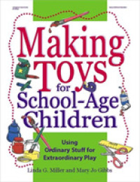Making Toys for School-age Children (Making toys series)