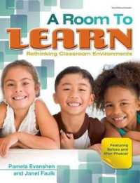 A Room to Learn : Rethinking Classroom Environments