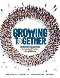 Growing Together : Developing and Sustaining a Community of Practice in Early Childhood