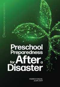 Preschool Preparedness for after a Disaster (Preparing for the Unexpected)