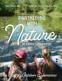 Partnering with Nature in Early Childhood : A Guide to Outdoor Experiences
