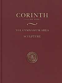 The Gymnasium Area : Sculpture (Corinth 23.1) (Corinth)