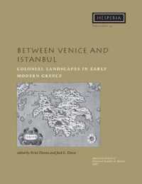 Between Venice and Istanbul (Hesperia Supplement)
