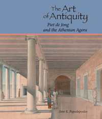The Art of Antiquity : Piet de Jong and the Athenian Agora