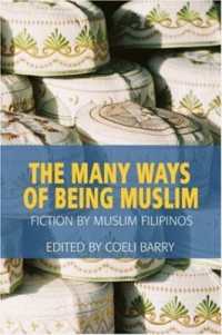 The Many Ways of Being Muslim : Fiction by Muslim Filipinos