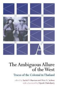 The Ambiguous Allure of the West : Traces of the Colonial in Thailand