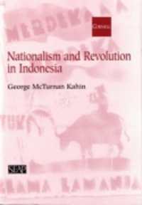 Nationalism and Revolution in Indonesia