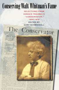 Conserving Walt Whitman's Fame : Selections from Horace Traubel's ''Conservator, '' 1890-1919 (Iowa Whitman Series)
