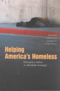 Helping America's Homeless : Emergency Shelter or Affordable Housing