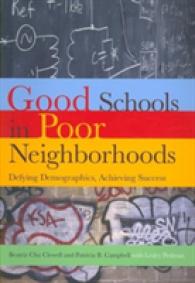 Good Schools Poor Neighborhoods : Defying Demographics, Achieving Success (Urban Institute Press)