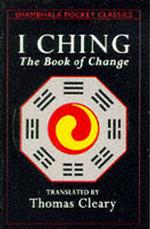 I Ching : The Book of Change (Shambhala Pocket Classics)