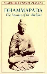 Dhammapada : The Sayings of the Buddha (Shambhala Pocket Classics)