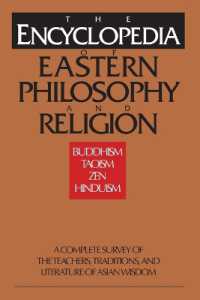 The Encyclopedia of Eastern Philosophy and Religion : Buddhism, Hinduism, Taoism, Zen