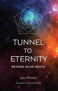 Tunnel to Eternity : Beyond Near-Death
