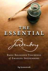 The Essential Swedenborg : Basic Religious Teachings of Emanuel Swedenborg （3RD）
