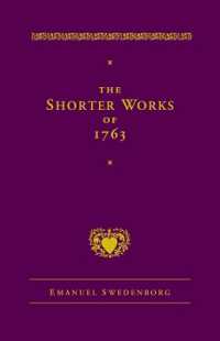The Shorter Works of 1763 : The Lord Sacred Scripture Life Faith Supplements (New Century Edition)