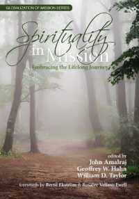 Spirituality in Mission: Embracing the Lifelong Journey (Globalization of Mission")