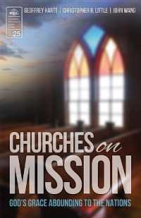Churches on Mission : God's Grace Abounding to the Nations (Evangelical Missiological Society)