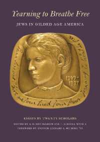 Yearning to Breathe Free : Jews in Gilded Age America. Essays by Twenty Contributing Scholars
