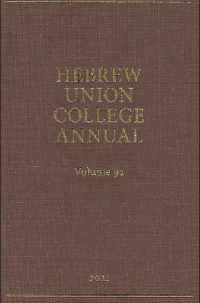 Hebrew Union College Annual Vol. 92 (2021) (Hebrew Union College Annual)
