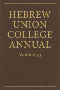 Hebrew Union College Annual Vol. 93 (2022) (Hebrew Union College Annual)
