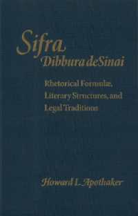Sifra, Dibbura de Sinai : Rhetorical Formulae, Literary Structures, and Legal Traditions (Monographs of the Hebrew Union College)