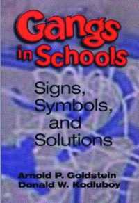 Gangs in Schools : Signs, Symbols, and Solutions