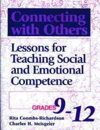 Connecting with Others, Grades 9-12 : Lessons for Teaching Social and Emotional Competence