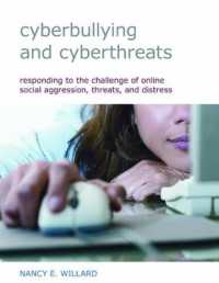 Cyberbullying and Cyberthreats : Responding to the Challenge of Online Social Aggression, Threats, and Distress