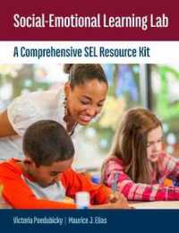 Social-Emotional Learning Lab : A Comprehensive SEL Resource Kit （Spiral）