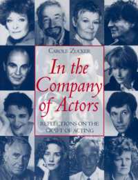 In the Company of Actors : Reflections on the Craft of Acting