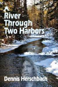 A River through Two Harbors Volume 3 (Two Harbors Mystery)