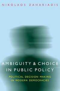 Ambiguity and Choice in Public Policy : Political Decision Making in Modern Democracies (American Governance and Public Policy series)