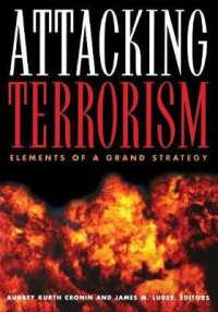 Attacking Terrorism : Elements of a Grand Strategy
